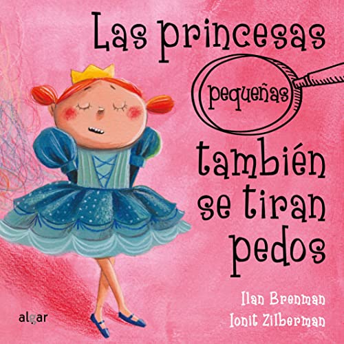 Las princesas (pequeñas) también se tiran pedos (Cartón, Band 26) von ALGAR EDITORIAL