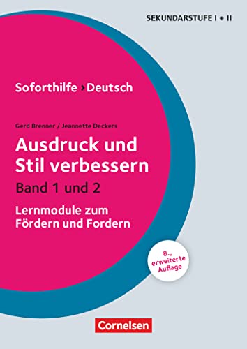 Soforthilfe - Deutsch: Ausdruck und Stil verbessern (8., erweiterte Auflage) - Band 1 und 2 - Lernmodule zum Fördern und Fordern - Kopiervorlagen mit Lösungen