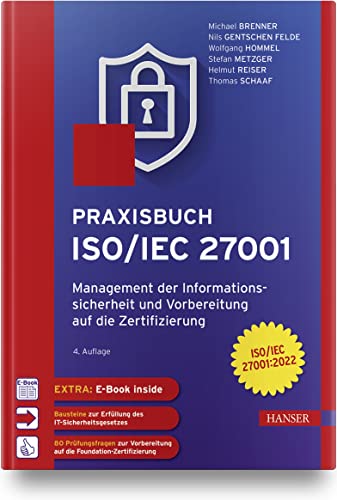 Praxisbuch ISO/IEC 27001: Management der Informationssicherheit und Vorbereitung auf die Zertifizierung von Carl Hanser Verlag GmbH & Co. KG