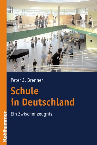 Schule in Deutschland: Ein Zwischenzeugnis von Kohlhammer