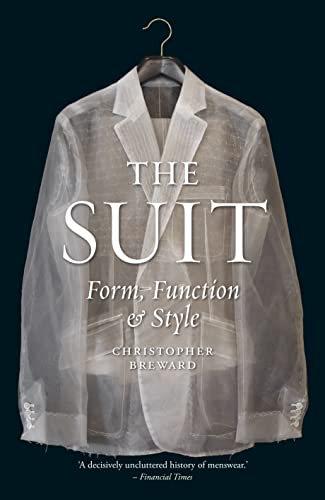 The Suit: Form, Function and Style von Reaktion Books