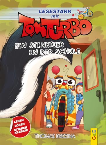 Tom Turbo - Lesestark - Ein Stinktier in der Schule von G&G Verlag, Kinder- und Jugendbuch