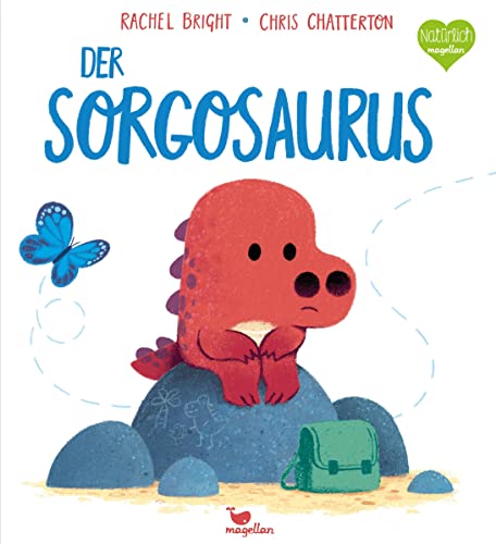 Der Sorgosaurus: Ein Bilderbuch für Kinder ab 3 Jahren über Mut und Selbstvertrauen (Kleine Saurier)