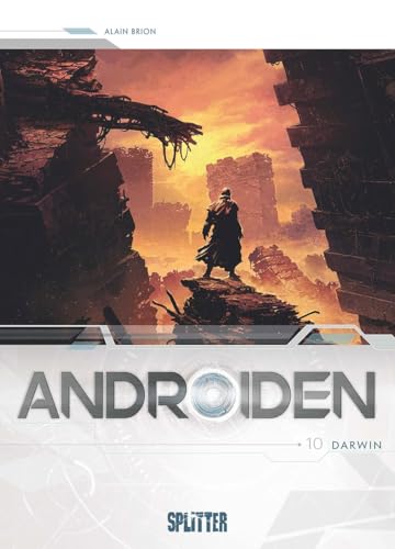 Androiden. Band 10: Darwin von Splitter Verlag