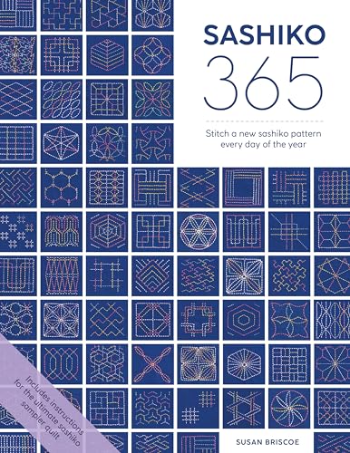 Sashiko 365: Stitch a new sashiko pattern every day of the year von David & Charles