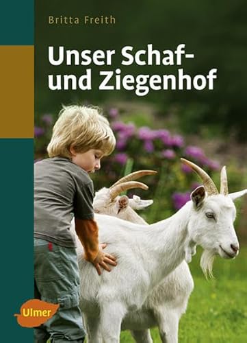 Unser Schaf- und Ziegenhof