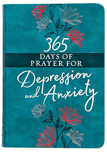 365 Days of Prayer for Depression & Anxiety von Broadstreet Publishing