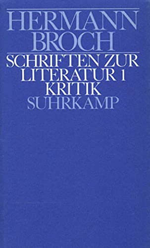 Kommentierte Werkausgabe in 13 Bänden: Band 9/1: Schriften zur Literatur 1. Kritik