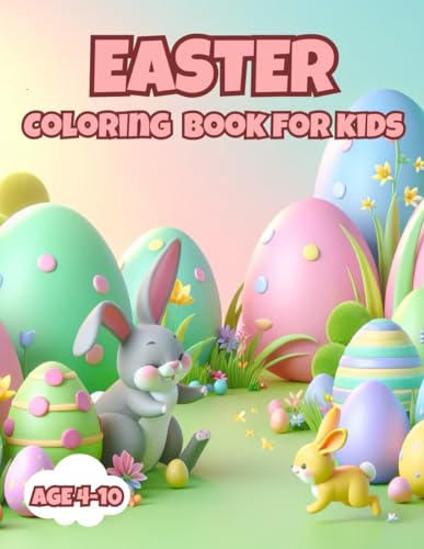 Easter Coloring book for Kids: Age 4-10 Easy and fun von Independently published