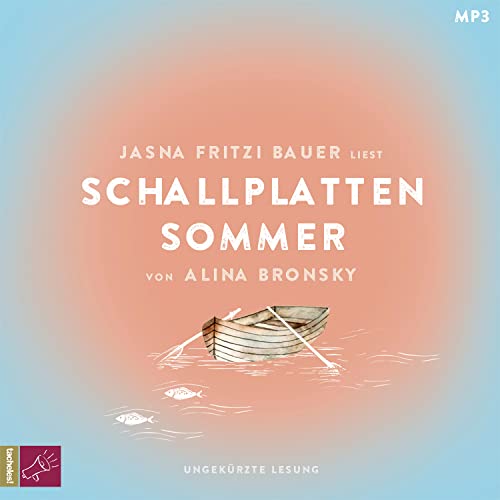 Schallplattensommer: Roman | Atmosphärische Liebesgeschichte der Bestsellerautorin