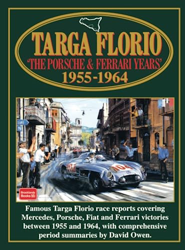 Targa Florio 'The Porsche and Ferrari Years' 1955-1964: Racing (Racing S.) von Brooklands Books