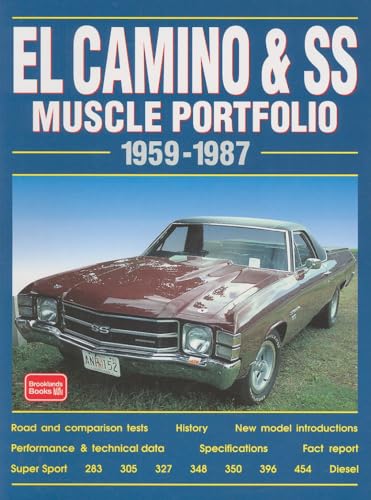 Chevy EL Camino & SS 1959-1987 Muscle Portfolio: Road Test Book