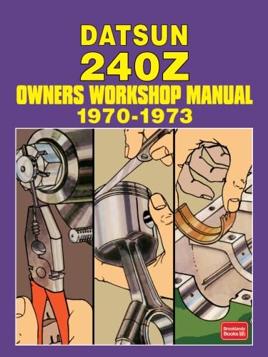 DATSUN 240Z 1970-1973 Owners Workshop Manual von Brooklands Books Ltd.