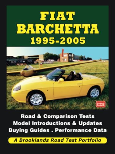 Fiat Barchetta 1995-2005: Road Test Book (Road Test Portfolio) von Brooklands Books Ltd