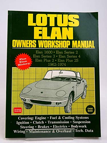Lotus Elan Owners Workshop Manual 1962-1974: Elan Series 2/elan Series 3/elan Series 4/elan Plus 2 von Brooklands Books