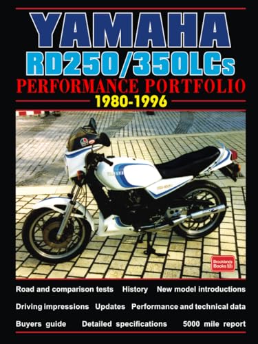 YAMAHA RD250/350LCs PERFORMANCE PORTFOLIO 1980-1996: Road Test Book