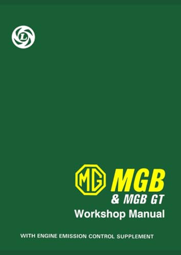 MG MGB & MGB GT Workshop Manual: AKD 3259 (Official Workshop Manuals) von Brooklands Books