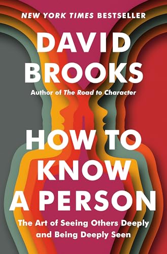 How to Know a Person: The Art of Seeing Others Deeply and Being Deeply Seen von Random House
