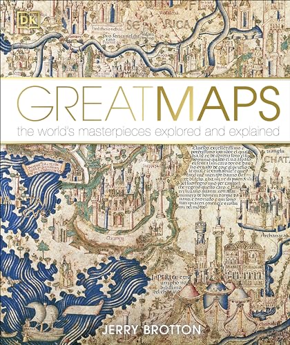 Great Maps: The World's Masterpieces Explored and Explained (DK History Changers) von DK