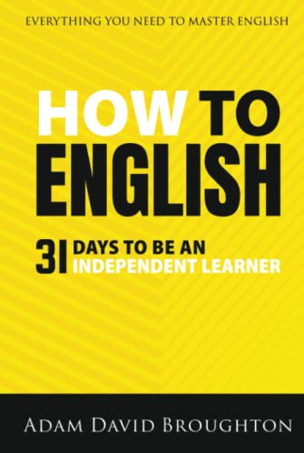 How To English: 31 Days to be an independent learner von Independently published