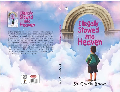 Illegally Stowed into Heaven von Pharos Books Private Limited