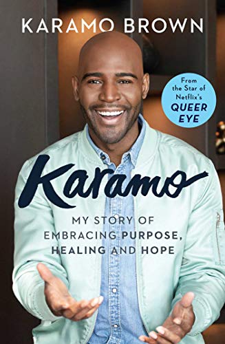 Karamo: My Story of Embracing Purpose, Healing and Hope von Simon & Schuster