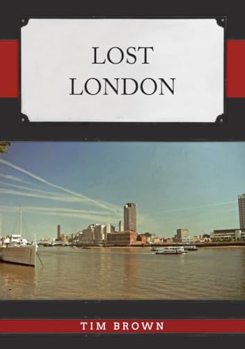 Lost London von Amberley Publishing