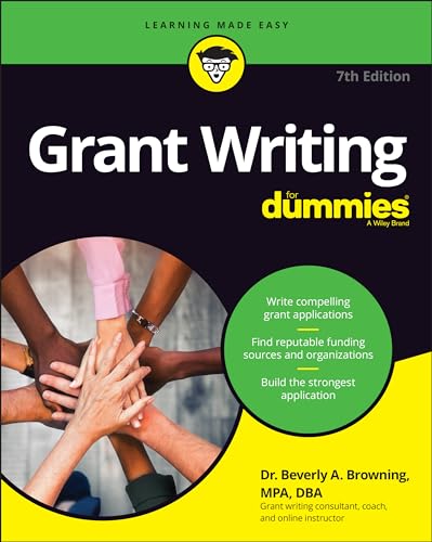Grant Writing For Dummies, 7th Edition (For Dummies (Business & Personal Finance)) von For Dummies