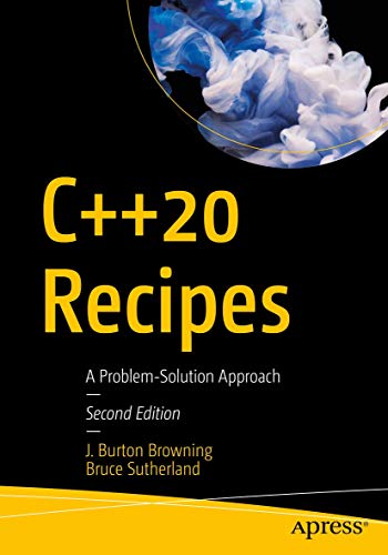 C++20 Recipes: A Problem-Solution Approach von Apress
