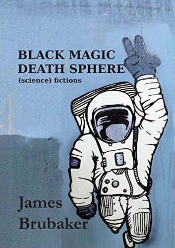 Black Magic Death Sphere: (Science) Fictions (Kilgore Trout, Band 2) von Simon & Schuster