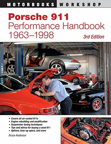 Porsche 911 Performance Handbook, 1963-1998: 3rd Edition (Motorbooks Workshop) von Motorbooks International