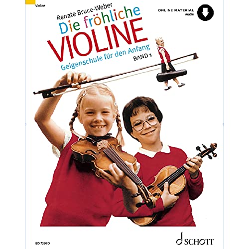 Die fröhliche Violine: Geigenschule für den Anfang. Band 1. Violine. (Die fröhliche Violine, Band 1)