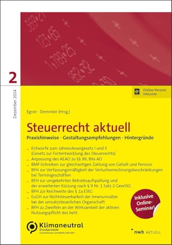 NWB Steuerrecht aktuell 2/2024: Praxishinweise · Gestaltungsempfehlungen · Hintergründe von NWB Verlag