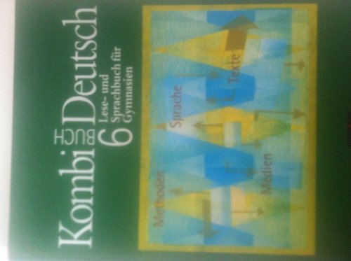 Kombi-Buch Deutsch - Bayern / Lese- und Sprachbuch für Gymnasien in Bayern: Kombi-Buch Deutsch - Bayern / Kombi-Buch Deutsch - Lese- und Sprachbuch ... Lese- und Sprachbuch für Gymnasien in Bayern