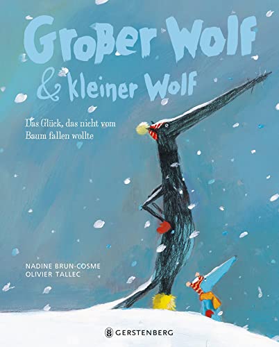 Großer Wolf & kleiner Wolf - Das Glück, das nicht vom Baum fallen wollte: Midi-Ausgabe von Gerstenberg Verlag