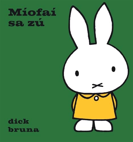 Míofaí Sa Zú (Míofaí / Miffy in Irish) von Dalen Eireann