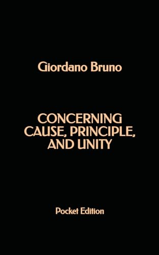 Concerning Cause, Principle, and Unity (Pocket Edition) von Independently published