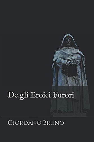 De gli Eroici Furori