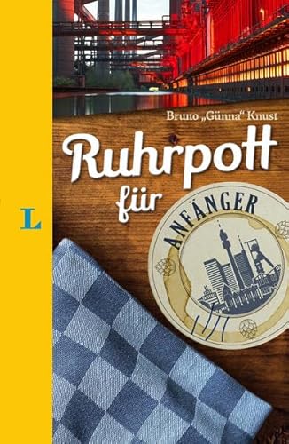 Langenscheidt Ruhrpott für Anfänger - Der humorvolle Sprachführer für Ruhrpott-Fans von Langenscheidt bei PONS