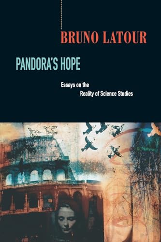 Pandora's Hope - Essays on the Reality of Science Science Studies (Paper): Essays on the Reality of Science Studies von Harvard University Press