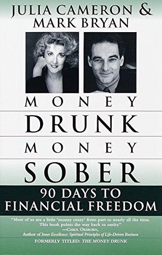Money Drunk/Money Sober: 90 Days to Financial Freedom von BALLANTINE GROUP