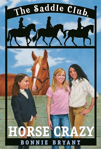 Horse Crazy (Saddle Club, Band 1)