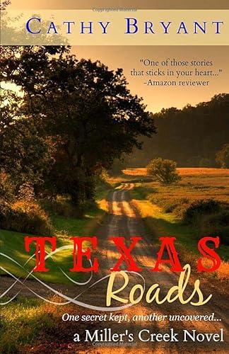 Texas Roads (A Miller's Creek Novel, Band 1)