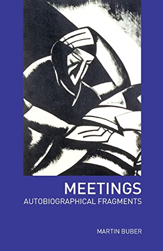 Meetings: Autobiographical Fragments von Routledge