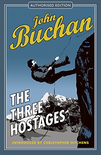 The Three Hostages: Authorised Edition (Richard Hannay Adventures)