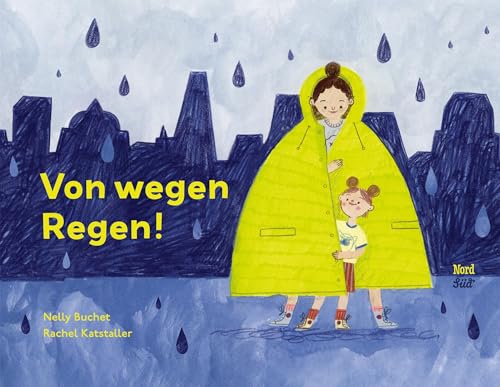 Von wegen Regen!