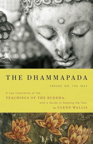 The Dhammapada: Verses on the Way (Modern Library Classics) von Modern Library