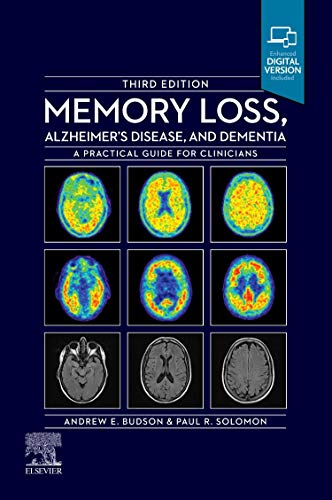 Memory Loss, Alzheimer's Disease and Dementia: A Practical Guide for Clinicians von Elsevier