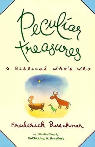 Peculiar Treasures: A Biblical Who's Who