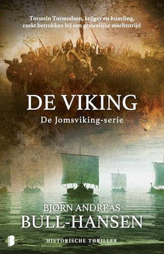 De Viking: Torstein Tormodson, krijger en huurling, raakt betrokken bij een gruwelijke machtsstrijd (De Jomsviking-serie, 1)